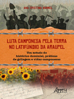 cover image of Luta Camponesa pela Terra no Latifúndio da Araupel